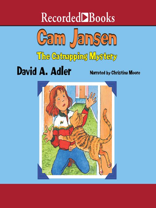 Title details for Cam Jansen and the Catnapping Mystery by David A. Adler - Wait list